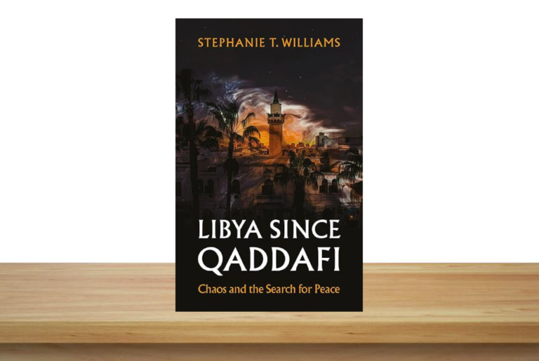 Cover of Stephanie Williams' 'Libya Since Qaddafi'.